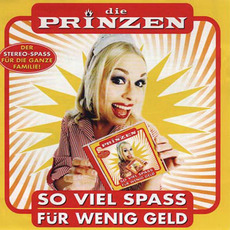 So viel Spaß für wenig Geld mp3 Album by Die Prinzen
