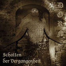 Schatten der Vergangenheit mp3 Album by Dorn