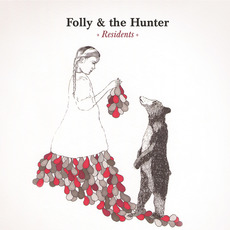 Residents mp3 Album by Folly And The Hunter