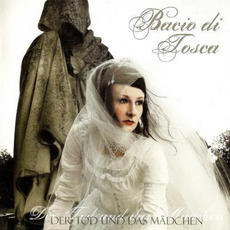 Der Tod und das Mädchen mp3 Album by Bacio Di Tosca