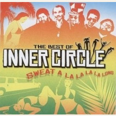 The Best of Inner Circle: Sweat A La La La La Long mp3 Artist Compilation by Inner Circle