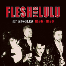 12'' Singles 1986-1988 mp3 Artist Compilation by Flesh For Lulu