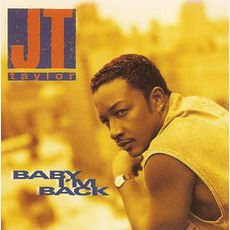 Baby I'm Back mp3 Album by James "J.T." Taylor