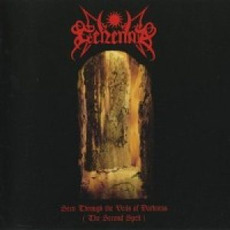 Seen Through the Veils of Darkness (The Second Spell) mp3 Album by Gehenna