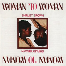 Woman To Woman (Remastered) mp3 Album by Shirley Brown