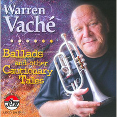 Ballads And Other Cautionary Tales mp3 Album by Warren Vaché