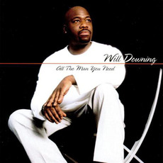 All the Man You Need mp3 Album by Will Downing