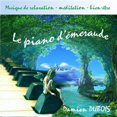 Le Piano D'Emeraude mp3 Album by Damien Dubois