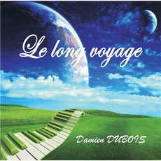 Le Long Voyage mp3 Album by Damien Dubois