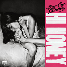 Hi Honey mp3 Album by Low Cut Connie