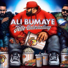 Fette Unterhaltung (Deluxe Edition) mp3 Album by Ali Bumaye