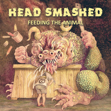 Feeding the Animal mp3 Album by Head Smashed