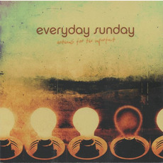 Anthems for the Imperfect mp3 Album by Everyday Sunday