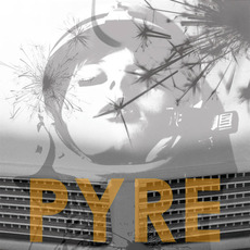 Pyre mp3 Album by Actors & Actresses