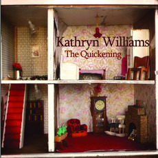 The Quickening mp3 Album by Kathryn Williams