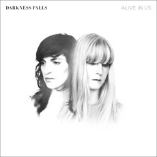 Alive in Us mp3 Album by Darkness Falls