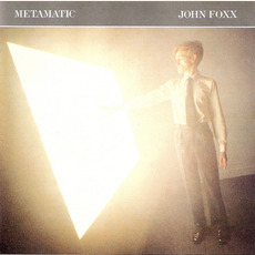 Metamatic (Rer-Issue) mp3 Album by John Foxx