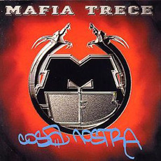 Cosa Nostra mp3 Album by Mafia Trece