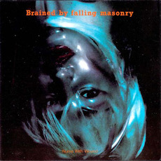Brained by Falling Masonry mp3 Album by Nurse With Wound