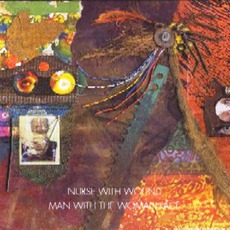 Man With the Woman Face mp3 Album by Nurse With Wound