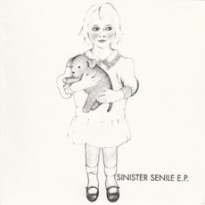 Sinister Senile E.P. mp3 Album by Nurse With Wound