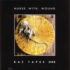 Rat Tape One mp3 Album by Nurse With Wound