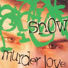 Murder Love mp3 Album by Snow