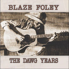 The Dawg Years mp3 Artist Compilation by Blaze Foley
