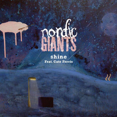 Shine mp3 Single by Nordic Giants