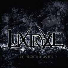 Rise From the Ashes mp3 Album by Luxtryxe