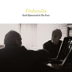 Frolandia mp3 Album by Ole Paus & Ketil Bjørnstad