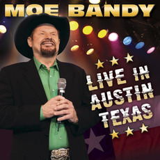 Live In Austin Texas mp3 Live by Moe Bandy