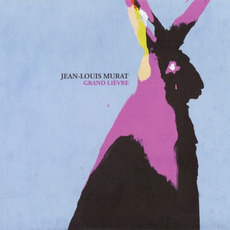 Grand lièvre (Limited Edition) mp3 Album by Jean-Louis Murat