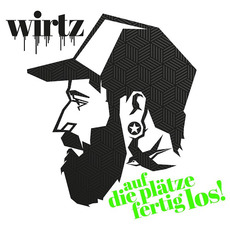 Auf Die Plätze, Fertig, Los! mp3 Album by Wirtz