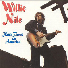 Hard Times in America mp3 Album by Willie Nile