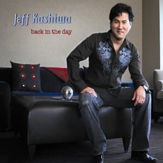 Back in the Day mp3 Album by Jeff Kashiwa