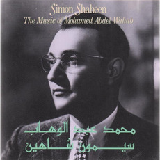 The Music of Mohamed Abdel Wahab mp3 Album by Simon Shaheen