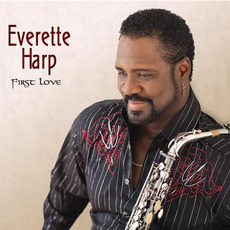 First Love mp3 Album by Everette Harp