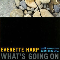 What's Going On mp3 Album by Everette Harp