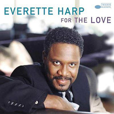 For the Love mp3 Album by Everette Harp