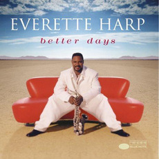 Better Days mp3 Album by Everette Harp