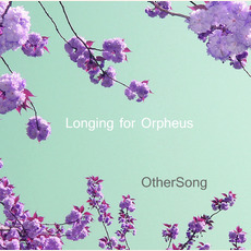 OtherSong mp3 Album by Longing for Orpheus