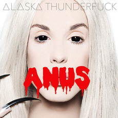 Anus mp3 Album by Alaska Thunderfuck