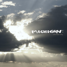 Ultimate Sky (Remastered) mp3 Album by Michigan