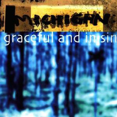 Graceful and in Sin mp3 Album by Michigan