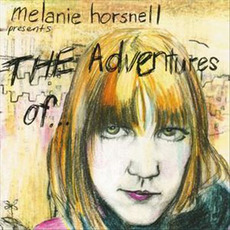 The Adventures of... mp3 Album by Melanie Horsnell