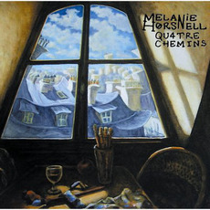 Quatre Chemins mp3 Album by Melanie Horsnell