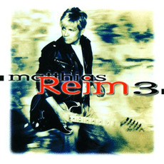 Reim 3 mp3 Album by Matthias Reim
