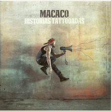 Historias tattooadas mp3 Album by Macaco