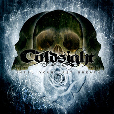 Until Your Last Breath mp3 Album by Coldsight